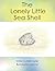 The Lonely Little Seashell