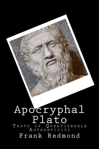 Apocryphal Plato: Texts of Questionable Authenticity (Paperback)