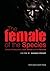 The Female of the Species: ...