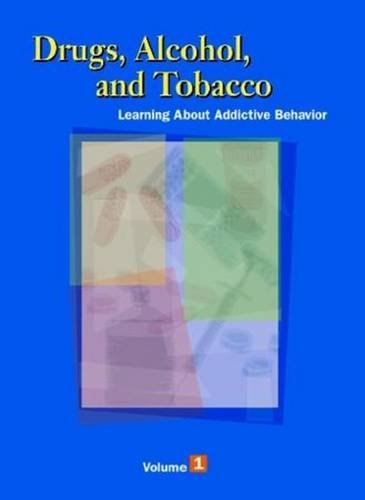 Drugs, Alcohol & Tobacco: Learning About Addictive Behavior (Printed Access Code)