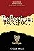 Barefoot Reflections by Beverly Willis