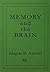 Memory and the Brain