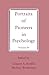 Portraits of Pioneers in Psychology by Michael Wertheimer