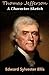 Thomas Jefferson: A Character Sketch