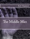 The Middle Man The Middle Man