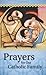 Prayers for Our Catholic Family