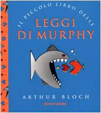 Il piccolo libro delle leggi di Murphy (Hardcover)