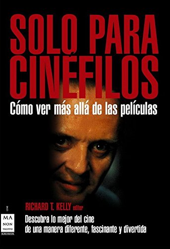 Solo para cinéfilos como ver mas allá de las películas (Paperback)