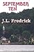 September Ten by J.L. Fredrick
