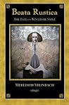 Beata Rustica: The Tale of the Would-Be Saint Beata Rustica: The Tale of the Would-Be Saint