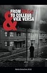 From Crack to College and Vice Versa by Marilyn Denise Jones