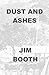 Dust and Ashes