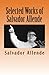 Selected Works of Salvador Allende