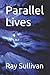 Parallel Lives