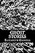 Ghost Stories by Elizabeth Gaskell