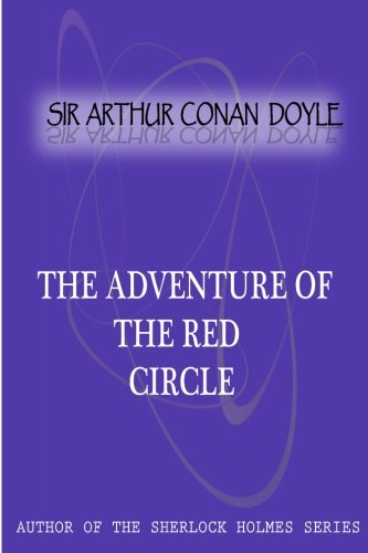 The Adventure Of The Red Circle