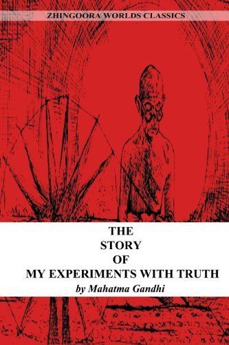 The Story Of My Experiments With Truth