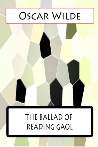 The Ballad Of Reading Gaol