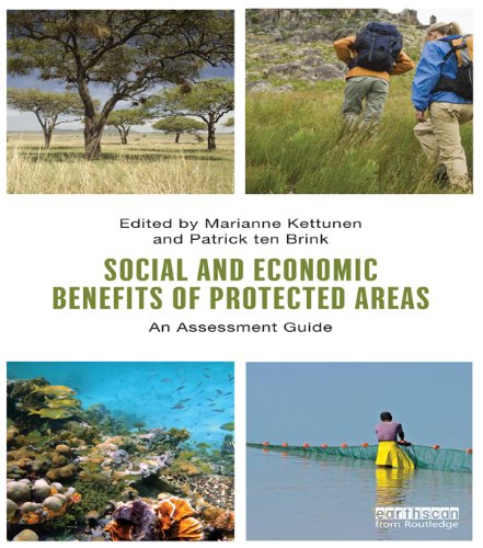 Social and Economic Benefits of Protected Areas: An Assessment Guide (Kindle Edition)