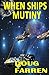 When Ships Mutiny