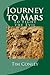 Journey to Mars: To Fight t...