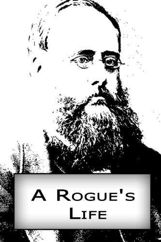 A Rogue's Life