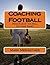 Coaching Football: Principl...