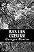 Bas les cœurs! (French Edition)