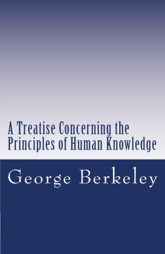 A Treatise Concerning the Principles of Human Knowledge