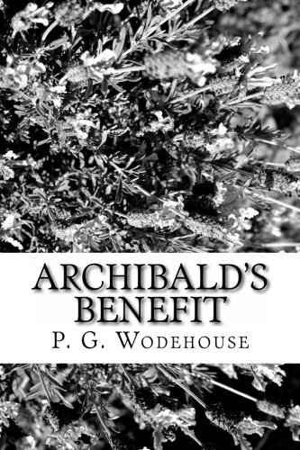 Archibald's Benefit (Paperback)