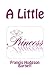 A Little Princess by Francis Hodgson Burnett