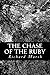 The Chase of the Ruby