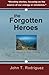 The Forgotten Heroes: Six S...