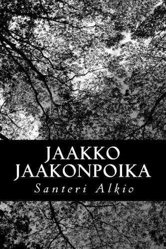Jaakko Jaakonpoika (Finnish Edition)