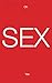 My Bad Ass Notebook: SEX: G...