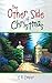 The Other Side of Christmas by C.R. Cooper