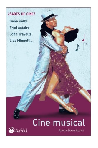 Cine musical (Spanish Edition)