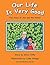 Our Life Is Very Good: The ...