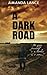 A Dark Road