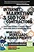 Internet Marketing & SEO for Contractors: Everything you need to know to market your home services business online for More Calls, More Leads & Bigger profits