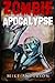 Zombie Apocalypse: The Zombie Survival Guide