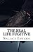 The Real Life Fugitive by Wallace Edwards