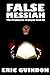 False Messiah (The Prophecies Triptych)