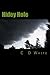 Hidey Hole by C.D. White