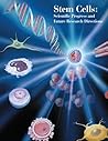 Stem Cells: Scientific Progress and Future Research Directions