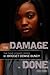 The Damage Is Done (The Tanie Howard Series)