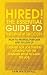 "HIRED!" The Essential Guide To Interview Success by Sam Waterfall