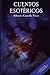 Cuentos Esotéricos (Spanish Edition)