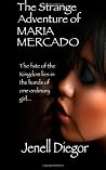 The Strange Adventure of Maria Mercado The Strange Adventure of Maria Mercado