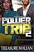 Power Trip 2
